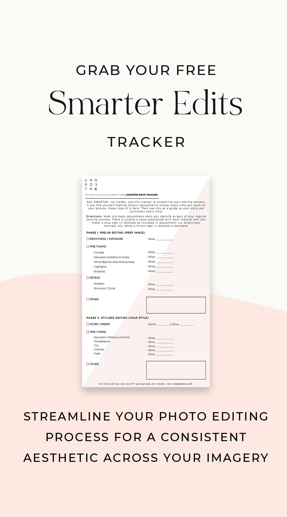 Download the Smarter Edits Tracker from Uno Dos Trae