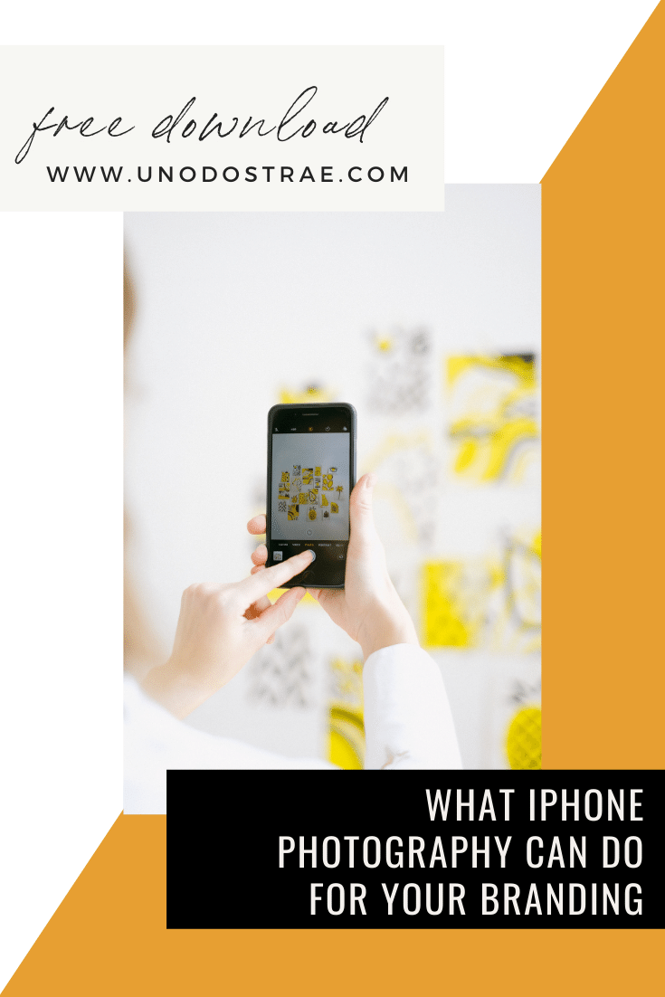 What iPhone Photography Can Do For Your Branding