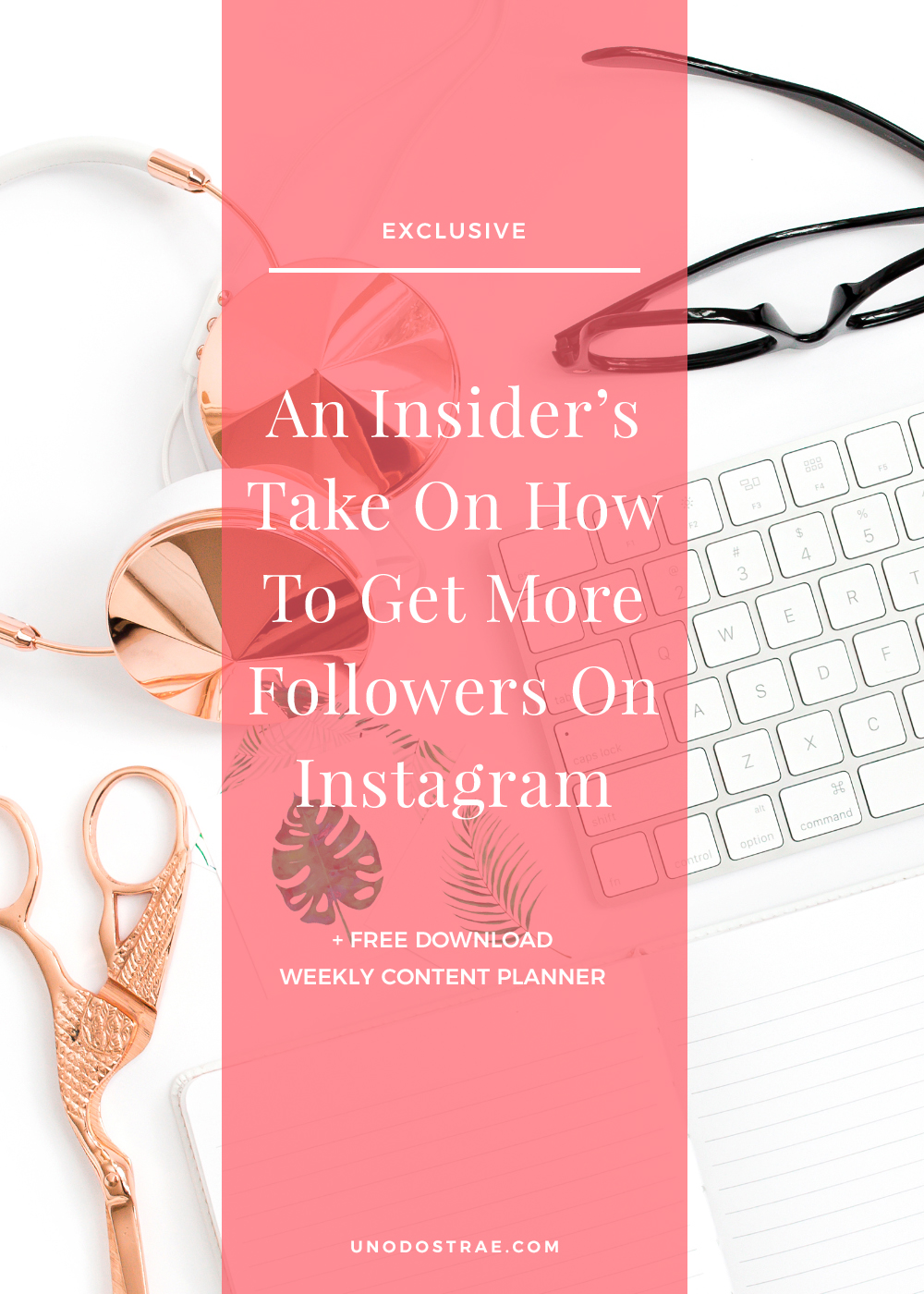 The best way to get instagram followers from an insider | unodostrae.com