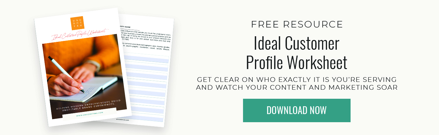 Download the Ideal Customer Profile Worksheet by Uno Dos Trae