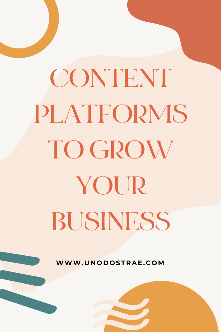 Content Platforms to Grow - Uno Dos Trae - 5
