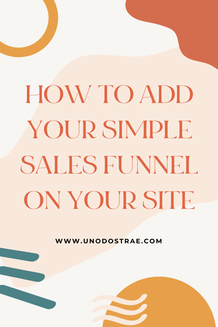 Simple Sales Funnel On Your Website - Uno Dos Trae 5
